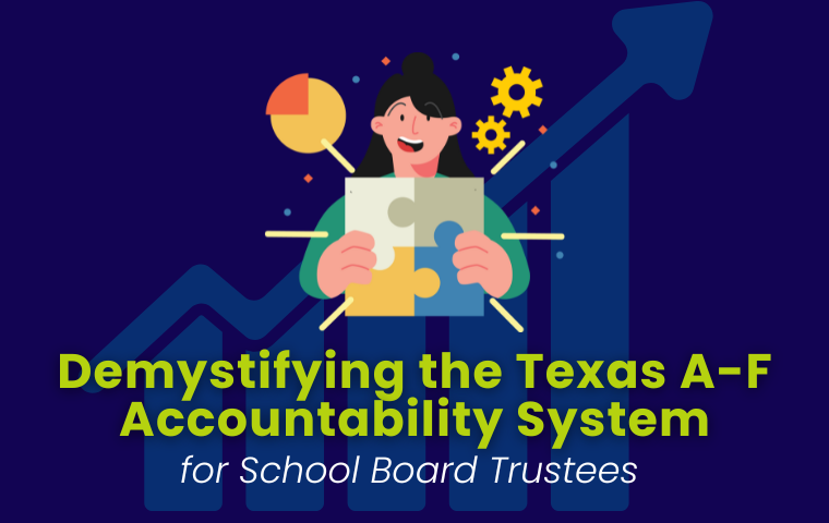 Texas Accountability System for School Board Trustees